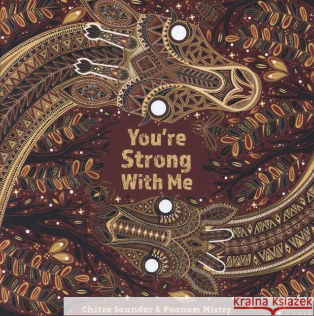 You're Strong with Me Chitra Soundar Poonam Mistry 9781911373759 Lantana Publishing - książka