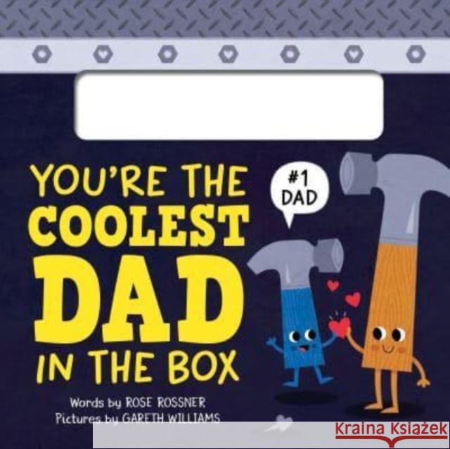 You're the Coolest Dad in the Box Rose Rossner 9781728284385 Sourcebooks, Inc - książka