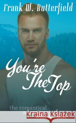 You're The Top Frank W Butterfield   9798215152829 Frank W. Butterfield - książka