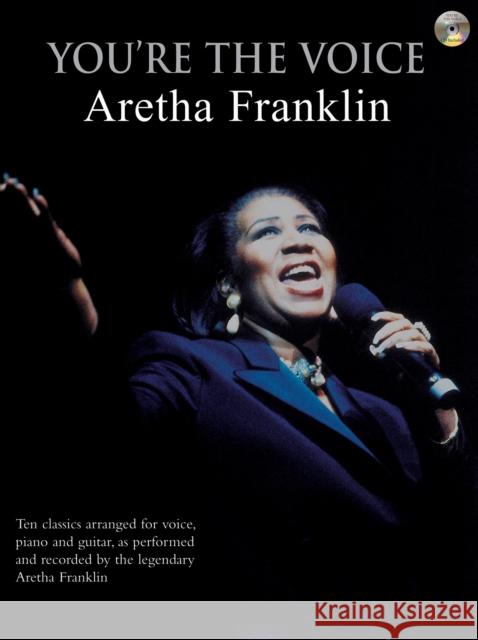 You're The Voice: Aretha Franklin Aretha Franklin 9780571527335 FABER MUSIC - książka