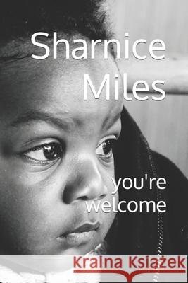 you're welcome Sharnice Sandra Miles 9798793950008 Independently Published - książka