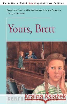 Yours, Brett Gertrude Samuels 9780595008063 Backinprint.com - książka