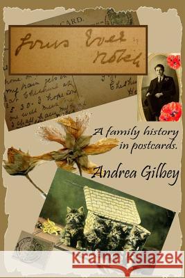 Yours Ever, Notch Andrea Gilbey 9781511511933 Createspace - książka