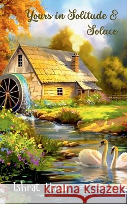 Yours in Solitude & Solace Ishrat Umar 9798894468266 Notion Press - książka