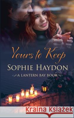 Yours to Keep Sophie Haydon   9781991021335 Bay Books - książka