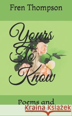 Yours To Know: Poems and rhymes Lorraine Hinds Fren Thompson 9780979215070 Debony Production - książka