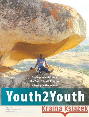 Youth2Youth: The implementation of the Youth2Youth Program a best practice reader Bush, Irene 9783743161504 Books on Demand - książka