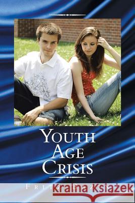 Youth Age Crisis Fritz Bazin 9781483648071 Xlibris Corporation - książka