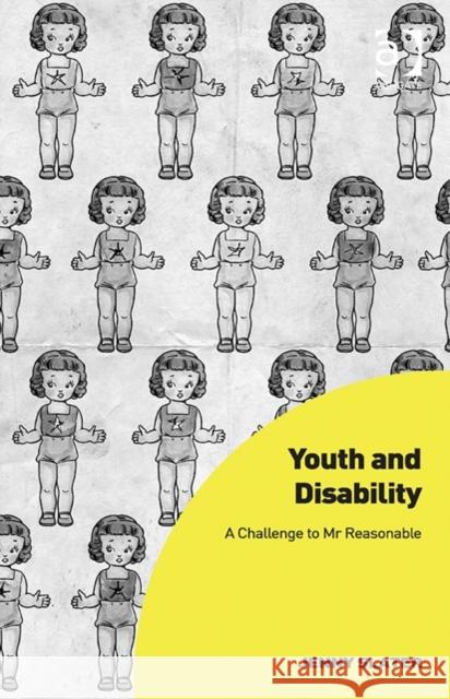 Youth and Disability a Challenge to MR Reasonable Jenny Slater Mark Sherry  9781472428516 Ashgate Publishing Limited - książka