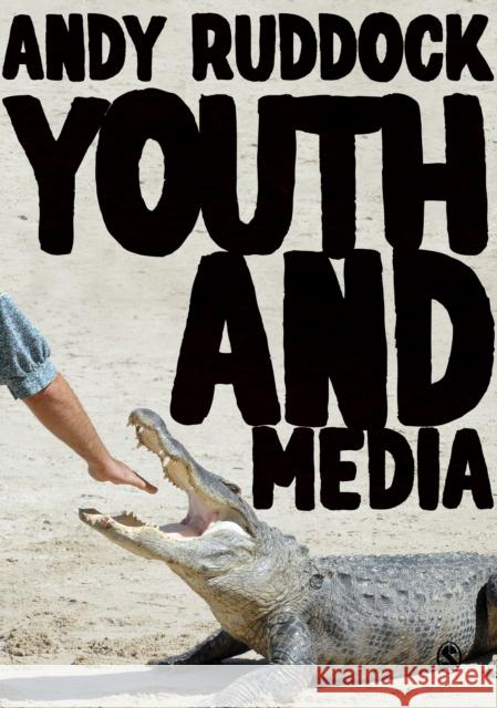 Youth and Media Andy Ruddock   9781848600911 SAGE Publications Ltd - książka