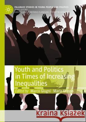 Youth and Politics in Times of Increasing Inequalities  9783030636784 Springer International Publishing - książka