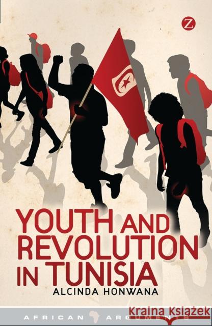 Youth and Revolution in Tunisia Alcinda Honwana 9781780324623 Zed Books - książka
