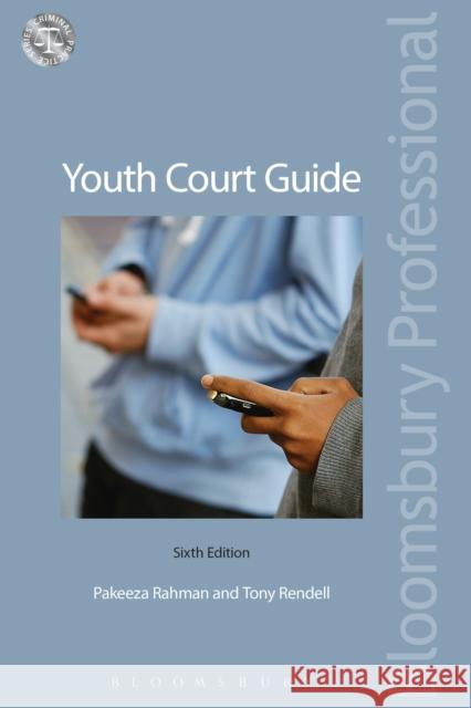 Youth Court Guide Rahman, Pakeeza 9781784516956 Tottel Publishing - książka