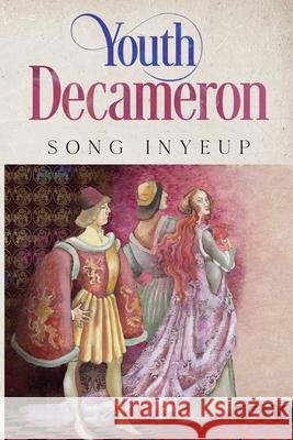 Youth Decameron Song InYeup 9781800748958 Olympia Publishers - książka