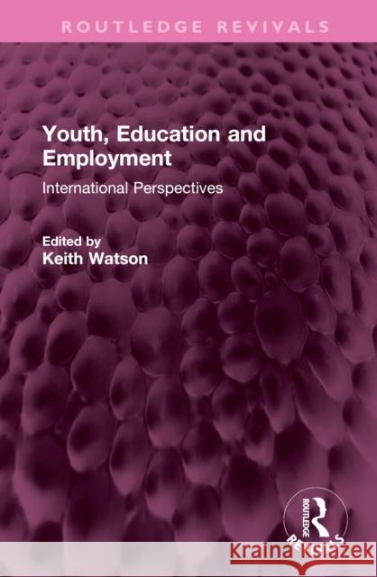 Youth, Education and Employment: International Perspectives  9781032350271 Routledge - książka