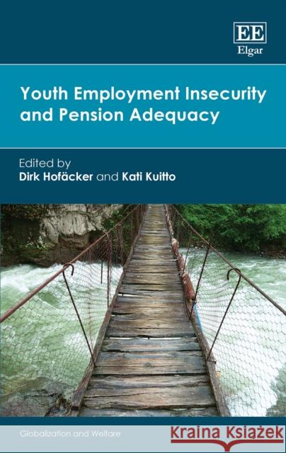 Youth Employment Insecurity and Pension Adequacy  9781802208573 Edward Elgar Publishing Ltd - książka