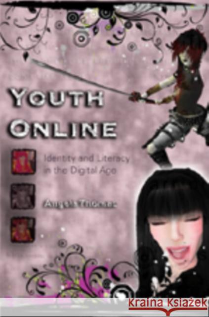 Youth Online: Identity and Literacy in the Digital Age Bigum, Chris 9781433100338 Peter Lang Publishing - książka