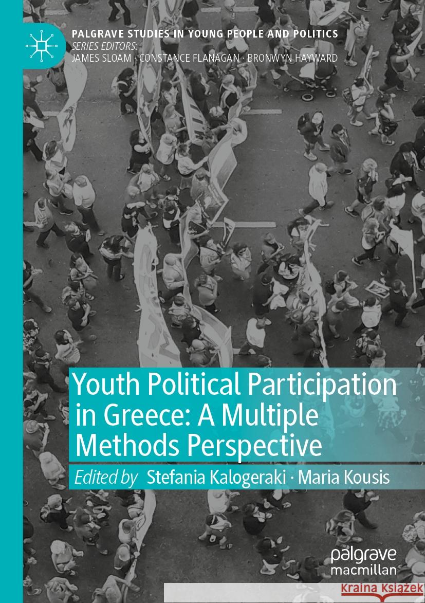 Youth Political Participation in Greece: A Multiple Methods Perspective  9783031099076 Springer International Publishing - książka