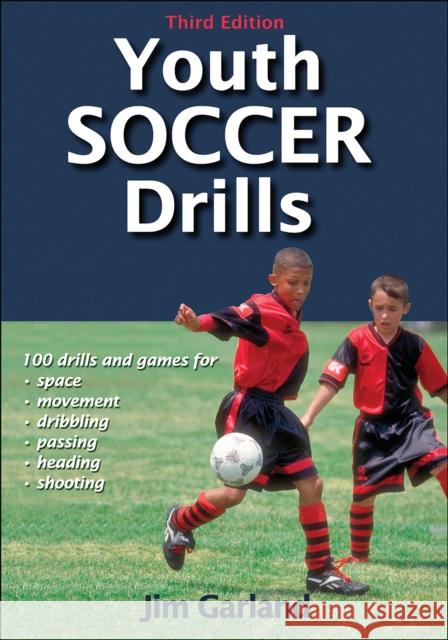 Youth Soccer Drills Jim Garland 9781450468237 Human Kinetics Publishers - książka