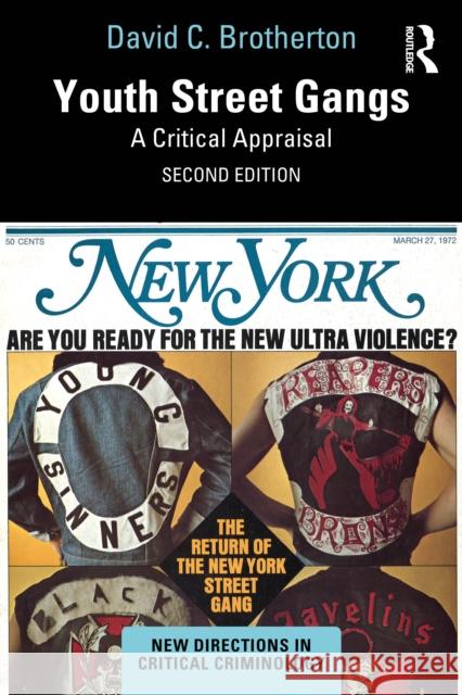Youth Street Gangs: A Critical Appraisal David C. Brotherton 9781032695570 Routledge - książka
