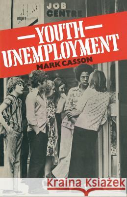 Youth Unemployment Mark Casson 9780333265659 Palgrave Macmillan - książka