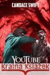 YouTube: Punching Zombie Candace Swift   9798675354900 Independently Published