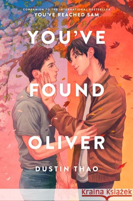 You've Found Oliver Dustin Thao 9780593858479 Dutton Books for Young Readers - książka