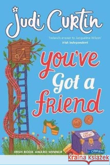 You've Got A Friend Judi Curtin 9781788490948 O'Brien Press Ltd - książka