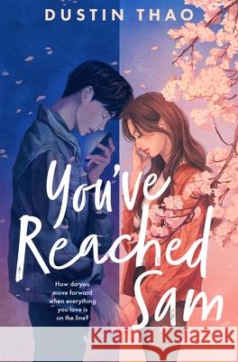 You've Reached Sam Dustin Thao 9781035006205 Pan Macmillan - książka