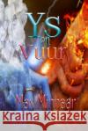 Ys en Vuur Minnaar, Max 9781512018127 Createspace