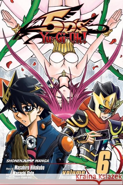 Yu-Gi-Oh! 5D's, Vol. 6 Masahiro Hikokubo, Masashi Sato 9781421569192 Viz Media, Subs. of Shogakukan Inc - książka