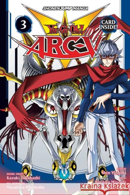 Yu-Gi-Oh! Arc-V, Vol. 3 Shin Yoshida 9781421598055 Viz Media, Subs. of Shogakukan Inc - książka