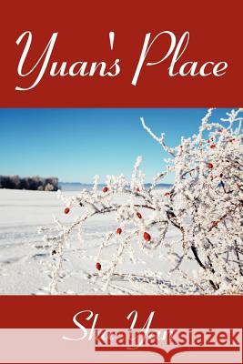 Yuan's Place Sha Yan 9781425925178 Authorhouse - książka