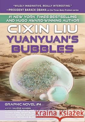 Yuanyuan's Bubbles: Cixin Liu Graphic Novels #4 Liu, Cixin 9781945863714 Talos - książka