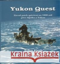 Yukon Quest John Firth 9788090270787 Stehlík - książka