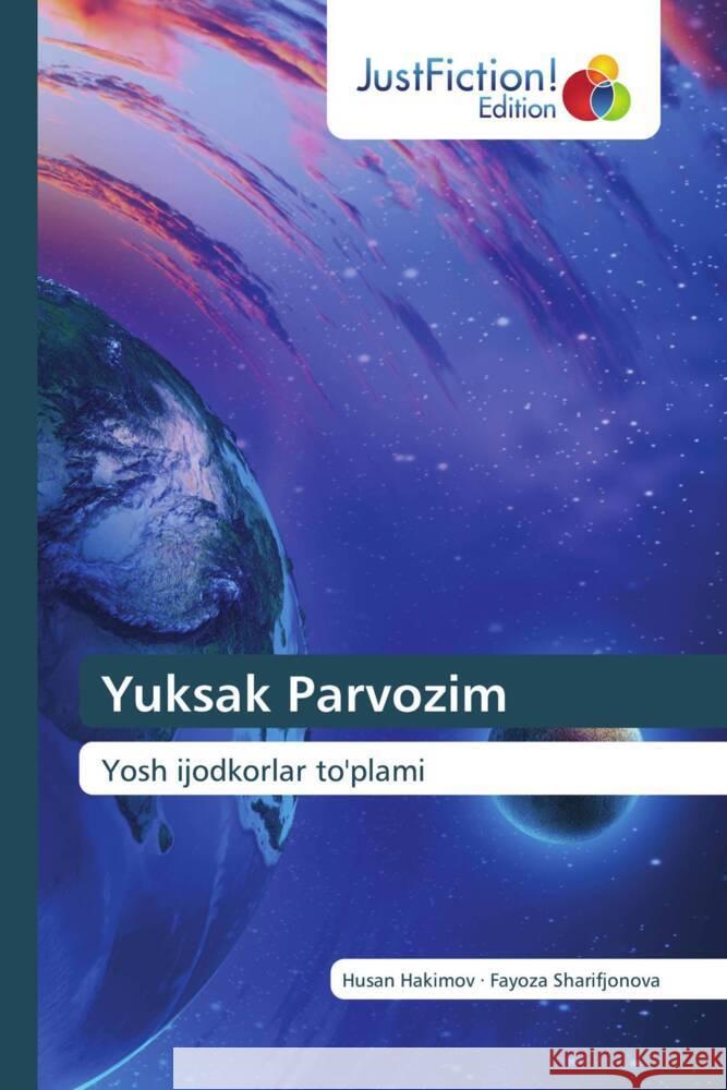 Yuksak Parvozim Hakimov, Husan, Sharifjonova, Fayoza 9786206744429 JustFiction Edition - książka