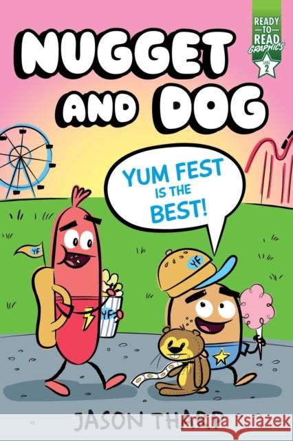 Yum Fest Is the Best!: Ready-To-Read Graphics Level 2 Tharp, Jason 9781534484665 Simon Spotlight - książka