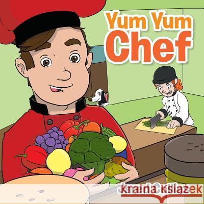 Yum Yum Chef Jared Collins 9781524598952 Xlibris - książka