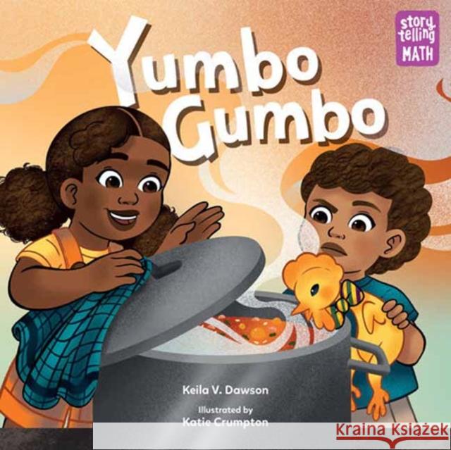 Yumbo Gumbo Katie Crumpton 9781623543266 Charlesbridge Publishing,U.S. - książka