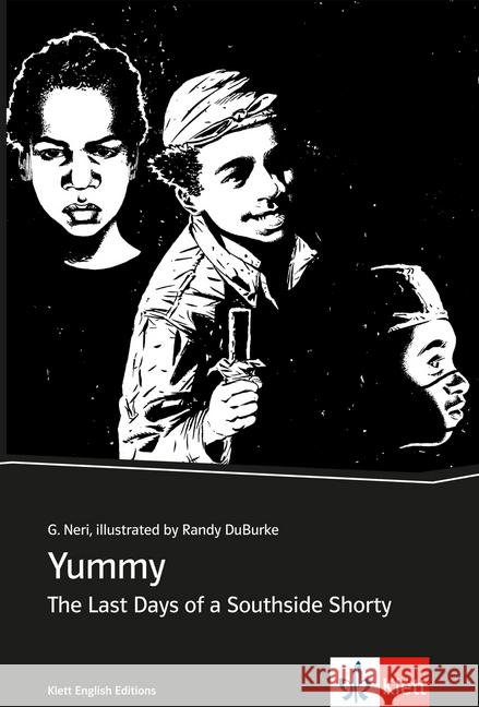 Yummy : The Last Days of a Southside Shorty. Englische Lektüre für 4., 5. und 6. Lernjahr. Graphic Novel. Niveau B1 Neri, Greg 9783125782051 Klett - książka
