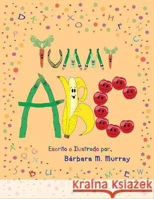 Yummy ABC: Traducción Española Murray, Barbara M. 9798843766290 Independently Published - książka