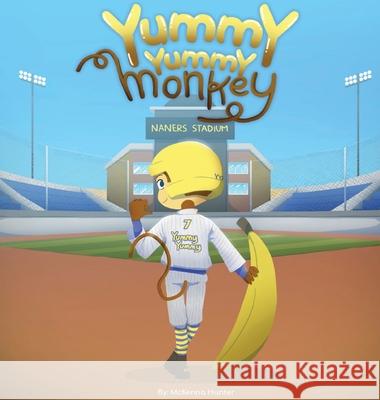 Yummy Yummy Monkey McKenna Hunter 9781954749146 McKenna Hunter - książka