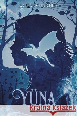 Yüna Chartier, Solène 9782958170608 Chartier Solene - książka