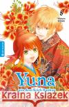 Yuna aus dem Reich Ryukyu 08 Hibiki, Wataru 9783753917276 Altraverse