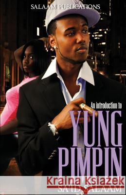 Yung Pimpin Sa'id Salaam 9781500532956 Createspace - książka