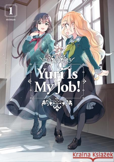 Yuri Is My Job! 1 Miman 9781632367778 Kodansha Comics - książka