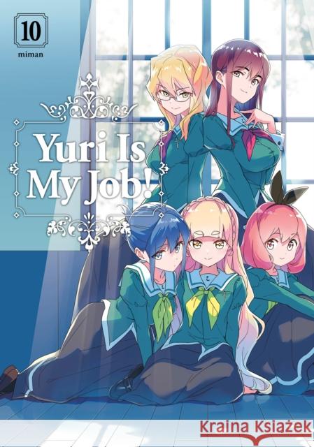 Yuri Is My Job! 10 Miman 9781646516193 Kodansha America, Inc - książka