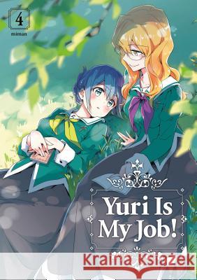 Yuri Is My Job! 4 Miman 9781632368065 Kodansha Comics - książka