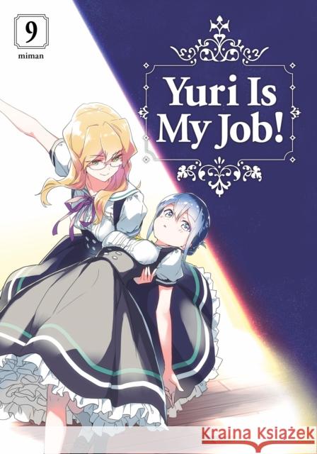 Yuri Is My Job! 9 Miman 9781646514175 Kodansha Comics - książka