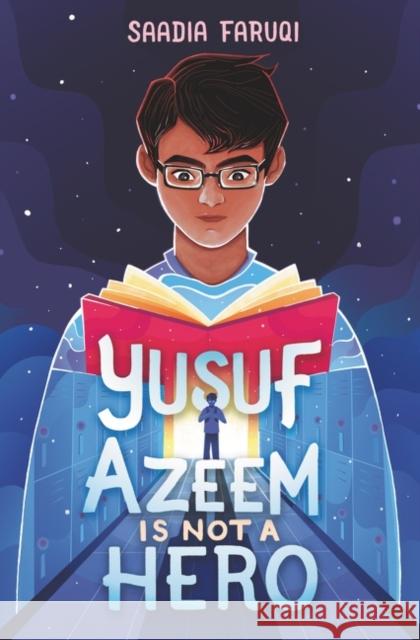 Yusuf Azeem Is Not a Hero Saadia Faruqi 9780062943255 Quill Tree Books - książka